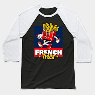 French fries humor Baseball T-Shirt